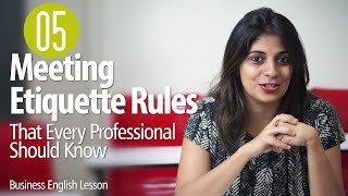 05 Etiquette Rules For Business Meetings for Every Professional  Business English Lesson [upl. by Anaujik]