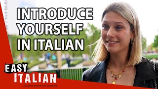 Introduce Yourself in Italian for absolute beginners  Super Easy Italian 48 [upl. by Nevaed]