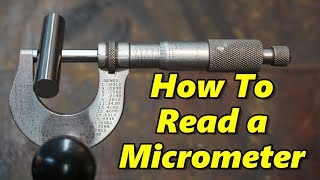 How To Read a Micrometer [upl. by Settera]