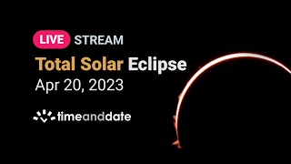 LIVE Total Solar Eclipse  April 20 2023 [upl. by Nylecoj]