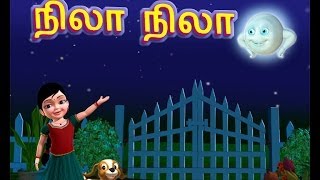 Nila Nila Odi Vaa  Tamil Rhymes 3D Animated [upl. by Derna]