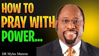 Unlocking the Power of Prayer WITH FASTING by Myles Munroe Must Watch [upl. by Marko]