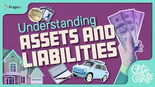 Cash Course Understanding Assets and Liabilities [upl. by Etra]