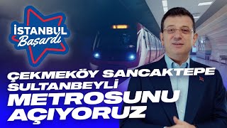 Ã‡EKMEKÃ–Y SANCAKTEPE SULTANBEYLÄ° METRO HATTINI 16 MARTTA AÃ‡IYORUZ [upl. by Essile]