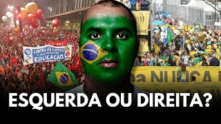 O BRASILEIRO É DE ESQUERDA OU DE DIREITA [upl. by Cha7]