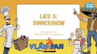 Lied 5 Dinnershow meezingversie  uit musical Vlam in de pan [upl. by Anialam]