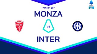 🔴 LIVE  Warm up  MONZA  INTER  Serie A Enilive 202425 [upl. by Devon102]