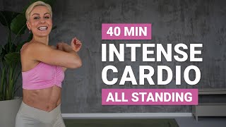 40 MIN ALL STANDING CARDIO HIIT WORKOUT  No Equipment  No Repeat  Fat Burning  Super Sweaty [upl. by Donoho]