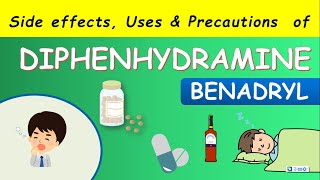 Diphenhydramine Benadryl  Side effects uses precautions and dosage [upl. by Ellehcar202]