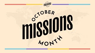 MISSIONS MONTH October 1 2023  900am edited [upl. by Eisaj106]