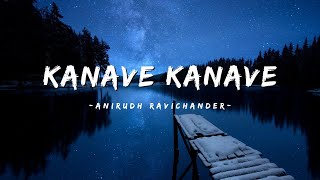 Kanave Kanave  David Lyrics  Tamil  Anirudh Ravichander  infinitelyrics23 [upl. by Normandy]