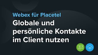 Kontaktverwaltung im Webex Client [upl. by Eneres]