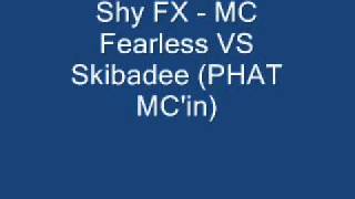 Shy FX  MC Fearless VS Skibadee PHAT MCin [upl. by Egroej]