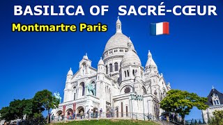 Visit Paris France 🇫🇷 The Basilica of Sacré Coeur Montmartre 4K [upl. by Cusick13]