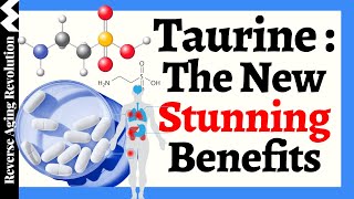 Can Taurine Be the AntiAging Powerhouse Exploring its NEW Stunning Benefits [upl. by Zwick]