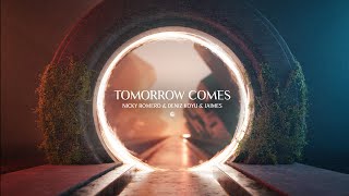 Nicky Romero amp Deniz Koyu amp Jaimes  Tomorrow Comes Official Lyric Video [upl. by Dougal]