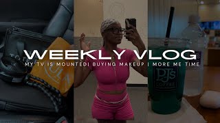 VLOG A WEEK IN THE LIFE  MY TV IS MOUNTED  BUYING MAKEUP  MORE ME TIME [upl. by Platas303]