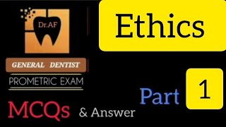 Ethics MCQs part 1 DentistryprometricDrAF [upl. by Thetis65]