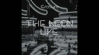 Erasure • Blue Savannah  The Neon Live [upl. by Nerrag763]