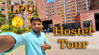 LPU Hostel 2024  LPU Hostel Honest Review 😱 LPU Hostel Tour  Admission in LPU  LPU Mess Food [upl. by Lytsyrk623]