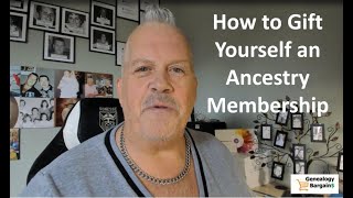 How to Gift yourself an Ancestry membership [upl. by Piers509]