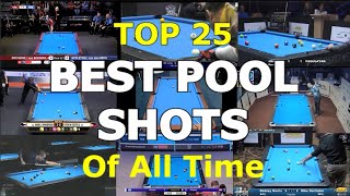 Top 25 BEST POOL SHOTS of All Time [upl. by Derby]