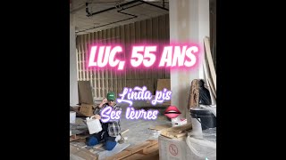 LUC 55 ANS [upl. by Landan875]