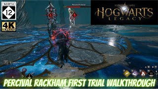 Hogwarts Legacy First Percival Rackhams Trial Walkthrough [upl. by Chard]