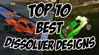 Top 10 BEST Dissolver Colour CombinationsDesigns  Rocket League [upl. by Mccoy361]