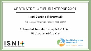 Webinaire Les biologistes médicaux  présentation de la spécialité Biologie médicale [upl. by Klatt537]