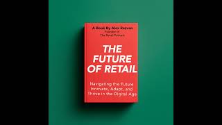 Major Trends in Retail A Quarterly Review [upl. by Allis]