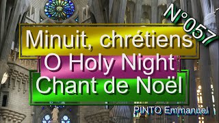 Minuit chrétiens  O Holy Night  Chant de Noël  N°057 [upl. by Coridon852]