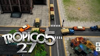 TROPICO 5 HD 027  Alles für unser geliebtes Volk ★ Lets Play Tropico 5 [upl. by Lajes]