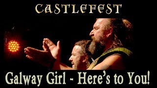 Galway Girl  Heres to You  Castlefest World Music Festival [upl. by Laeria]