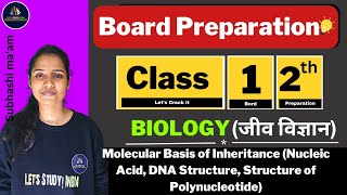 Molecular Basis of Inheritance Nucleic Acid DNA Structure Structure of Polynucleotide  Class12 [upl. by Patty]