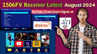 1506 Receiver Letest Software Update August 2024 Ecast YouTube Full working ReceiverOptions [upl. by Jessen]