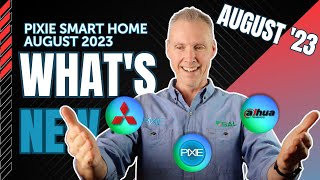 PIXIE Smart Home Integration Episode  August 2023 Update [upl. by Bergen422]