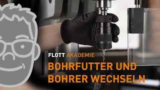 FLOTT Akademie  Bohrfutter und Bohrer wechseln [upl. by Virgina]