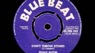 Dont Throw Stones  Prince Buster [upl. by Enilraep]