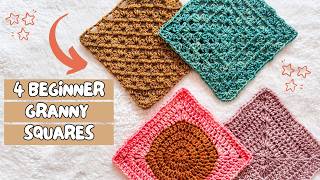 Master These FOUR Granny Square Patterns CROCHET 101 [upl. by Jankell838]