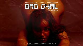 GRiches  Bad Gyal Official Audio [upl. by Aihsemot139]