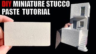 DIY  How to Make Realistic Stucco Texture Paste for Dioramas [upl. by Payton]