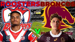 Sydney Roosters vs Brisbane Broncos  NRL  Round 1  Live Stream [upl. by Chamberlain457]