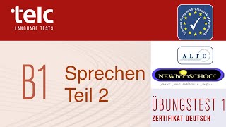 telc B1 Zertifikat Deutsch telc B1 Mündliche Prüfung Teil 2 German Speaking Test Level B1 [upl. by Anialem783]