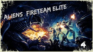 Aliens Fireteam Elite Прохождение 4 [upl. by Shanleigh]