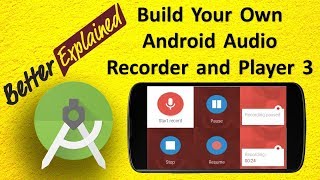 Android Audio Recorder and Player Tutorial in Android N 33 [upl. by Sevein]