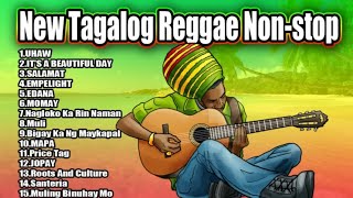 New Tagalog Reggae Non stop Acoustic OPM Road trip UHAW EMPELIGHT JOPAY REGGAE 2024 REMIX [upl. by Nerraj]