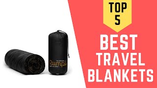 5 best Travel Blankets  Travel Blankets Reviews 2021 [upl. by Akiemehs]