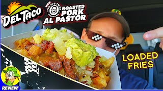 Del Taco® Al Pastor Loaded Fries Review 🌅🐖🍟 Trejos Tacos® Collab 🗡️ Peep THIS Out 🕵️‍♂️ [upl. by Nemsaj687]