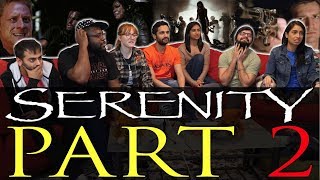 Serenity  Group Reaction Part 2 [upl. by Friede]